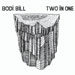 ALBUM review: Bodi Bill ~ Two In One